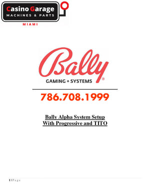 Bally Alpha System Setup with Progressive and TITO