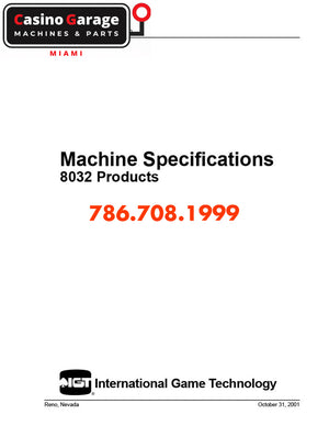 IGT Machine Specifications 8032 Products